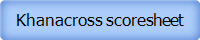 Khanacross scoresheet